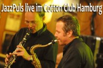 RALF BÖCKER’S JAZZ PULS feat. WOLFGANG SCHULTZ COULON jazzpuls 1 RALF BÖCKER’S JAZZ PULS feat. WOLFGANG SCHULTZ COULON cottonclub