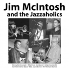 gentlemanjimmcinto 1 GENTLEMAN JIM MCINTOSH & THE JAZZAHOLICS (GB) cottonclub