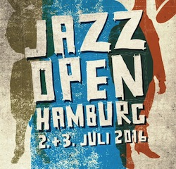 Jazz Open 2016 Jazz Open  jazzinhamburg