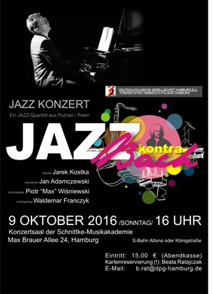 PLAKAT jazz bach 2016 kl „Jazz kontra Bach“   ein JAZZ Quartett aus Poznań jazzinhamburg