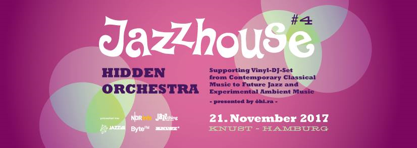 jazzhouse 21 Nov Jazzhouse #4: Hidden Orchestra knust