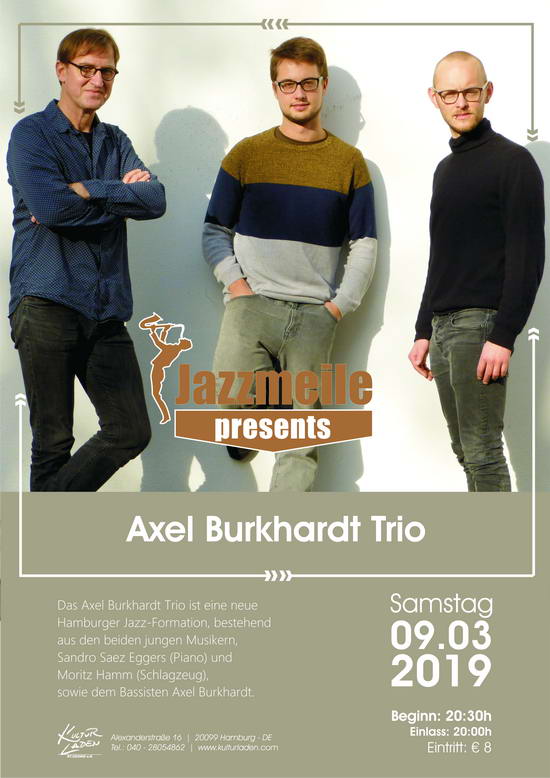 Jazzmeile presents: „Axel Burkhardt Trio“ Plakat 550pxl Jazzmeile presents: „Axel Burkhardt Trio“ jazzmeile