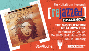 toytoy rejazzed fb event header 2 b 290x165 THE MISEDUCATION OF LAURYN HILL [REJAZZED] – PERFORMED BY TOYTOY knust