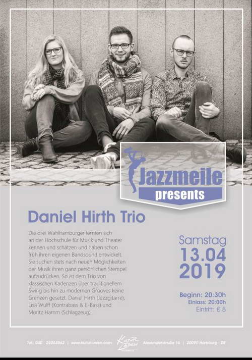 PlakatA3 500px Jazzmeile presents: „Daniel Hirth Trio“ jazzmeile